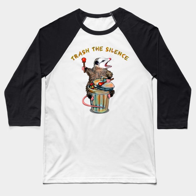 Trash the silence possum Opossum destroys the silence Drums and Screaming Baseball T-Shirt by SafSafStore